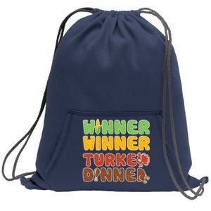 Funny Thanksgiving Winner Winner Turkey Dinner  Sweatshirt Cinch Pack Bag