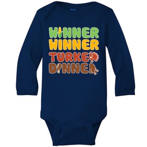 Funny Thanksgiving Winner Winner Turkey Dinner  Baby Long Sleeve Bodysuit