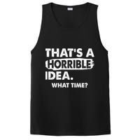 Funny That's A Horrible Idea. What Time? PosiCharge Competitor Tank