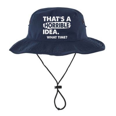 Funny That's A Horrible Idea. What Time? Legacy Cool Fit Booney Bucket Hat