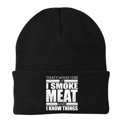 Funny That's What I Do I Smoke Meat and I Know Things Beanie