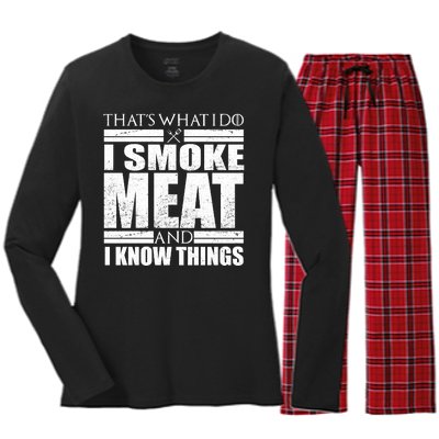 Funny That's What I Do I Smoke Meat and I Know Things Women's Long Sleeve Flannel Pajama Set 