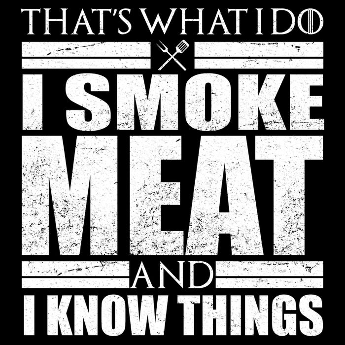 Funny That's What I Do I Smoke Meat and I Know Things 16 in Basic Backpack