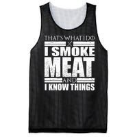 Funny That's What I Do I Smoke Meat and I Know Things Mesh Reversible Basketball Jersey Tank