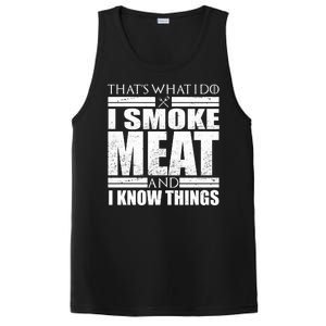 Funny That's What I Do I Smoke Meat and I Know Things PosiCharge Competitor Tank