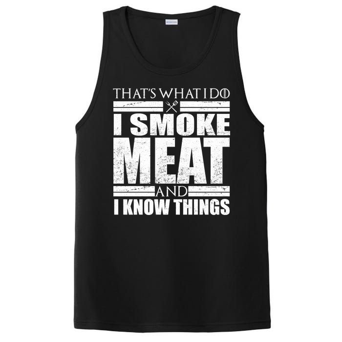 Funny That's What I Do I Smoke Meat and I Know Things PosiCharge Competitor Tank