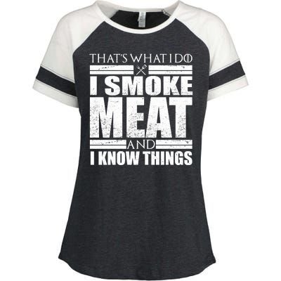 Funny That's What I Do I Smoke Meat and I Know Things Enza Ladies Jersey Colorblock Tee