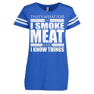 Funny That's What I Do I Smoke Meat and I Know Things Enza Ladies Jersey Football T-Shirt