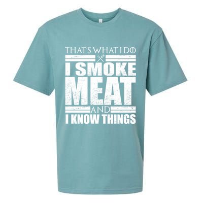 Funny That's What I Do I Smoke Meat and I Know Things Sueded Cloud Jersey T-Shirt