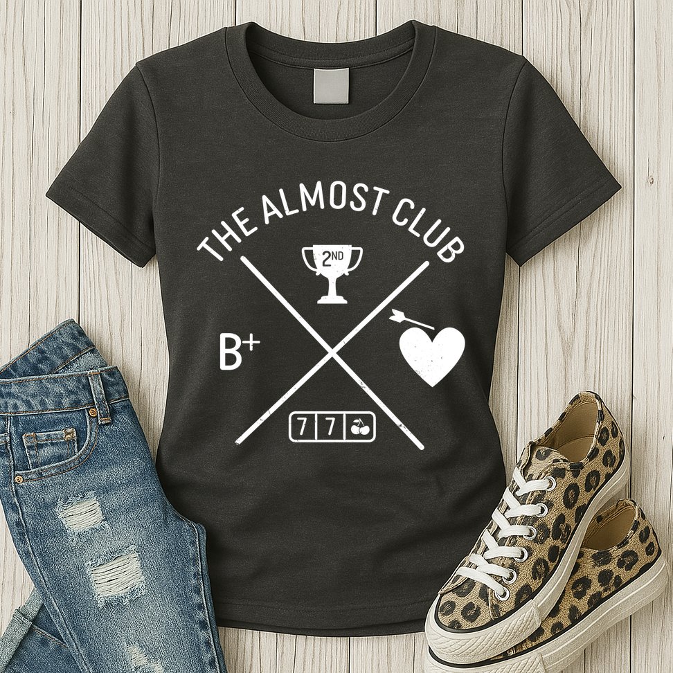 Funny The Almost Club Womens T-Shirt