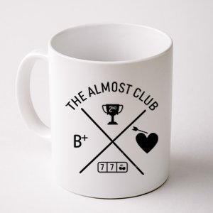 Funny The Almost Club Coffee Mug