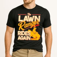 Funny The Lawn Ranger Rides Again Cooling Performance Crew T-Shirt