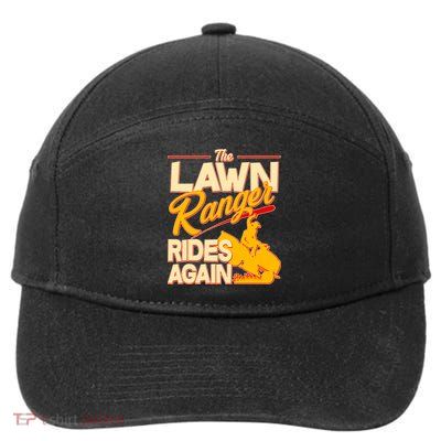 Funny The Lawn Ranger Rides Again 7-Panel Snapback Hat