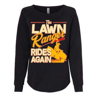 Funny The Lawn Ranger Rides Again Womens California Wash Sweatshirt