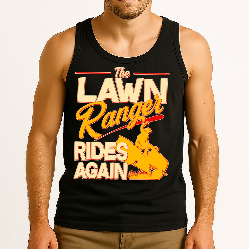 Funny The Lawn Ranger Rides Again Tank Top