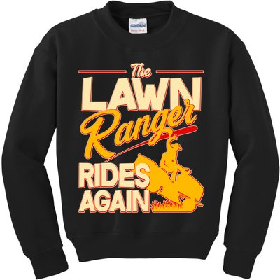 Funny The Lawn Ranger Rides Again Kids Sweatshirt