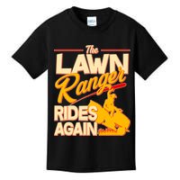 Funny The Lawn Ranger Rides Again Kids T-Shirt