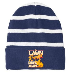 Funny The Lawn Ranger Rides Again Striped Beanie with Solid Band