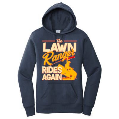 Funny The Lawn Ranger Rides Again Women's Pullover Hoodie