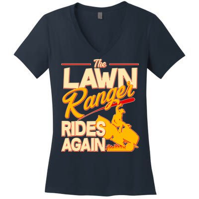 Funny The Lawn Ranger Rides Again Women's V-Neck T-Shirt