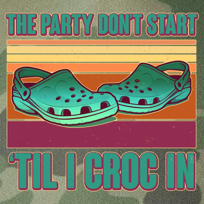 Funny The Party Don't Start 'Til I Croc In Legacy Tie Dye Trucker Hat