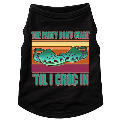 Funny The Party Don't Start 'Til I Croc In Doggie Tank