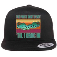 Funny The Party Don't Start 'Til I Croc In Flatbill Hat