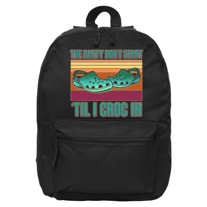 Funny The Party Don't Start 'Til I Croc In 16 in Basic Backpack