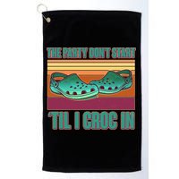 Funny The Party Don't Start 'Til I Croc In Golf Towel