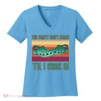 Funny The Party Don't Start 'Til I Croc In Women's V-Neck T-Shirt