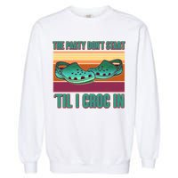 Funny The Party Don't Start 'Til I Croc In Garment-Dyed Sweatshirt