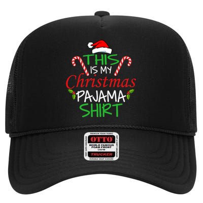 Funny This Is My Christmas Pajama Shirt High Crown Mesh Back Trucker Hat