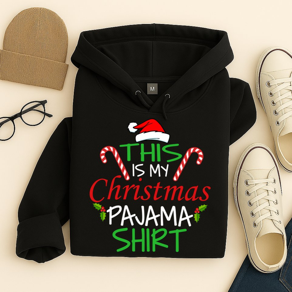 Funny This Is My Christmas Pajama Shirt Hoodie