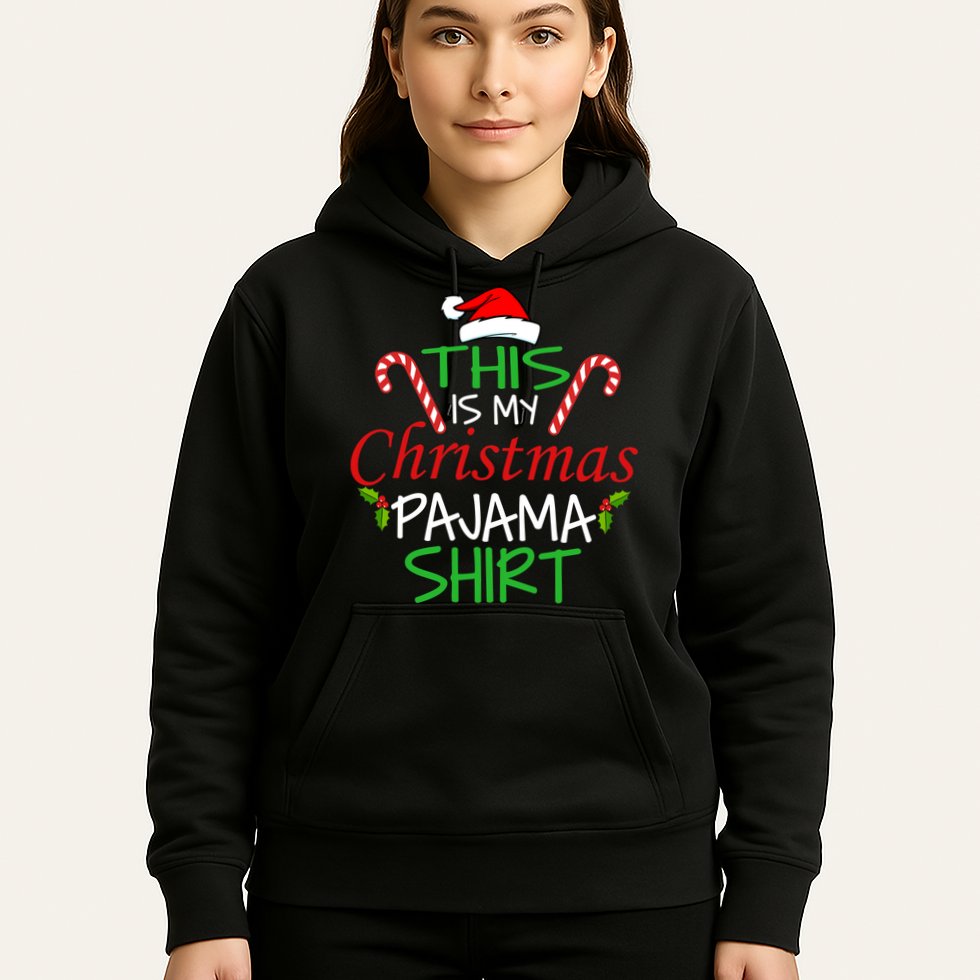 Funny This Is My Christmas Pajama Shirt Hoodie