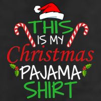 Funny This Is My Christmas Pajama Shirt Beanie