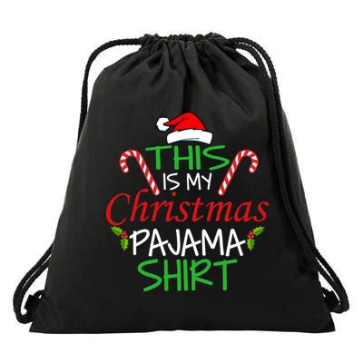 Funny This Is My Christmas Pajama Shirt Drawstring Bag
