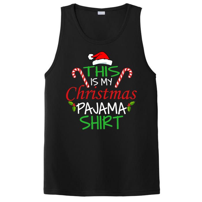 Funny This Is My Christmas Pajama Shirt PosiCharge Competitor Tank