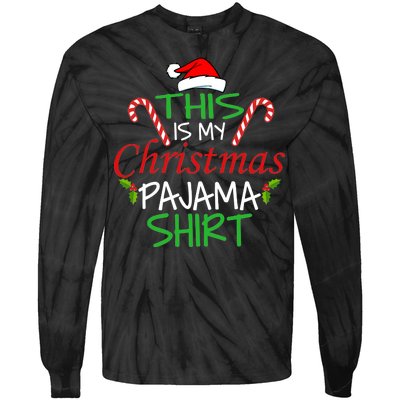 Funny This Is My Christmas Pajama Shirt Tie-Dye Long Sleeve Shirt