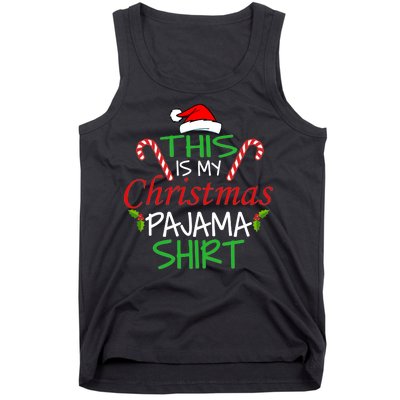 Funny This Is My Christmas Pajama Shirt Tank Top