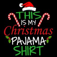Funny This Is My Christmas Pajama Shirt Tank Top