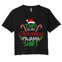 Funny This Is My Christmas Pajama Shirt Women's Crop Top Tee