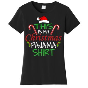 Funny This Is My Christmas Pajama Shirt Women's T-Shirt