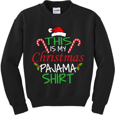 Funny This Is My Christmas Pajama Shirt Kids Sweatshirt
