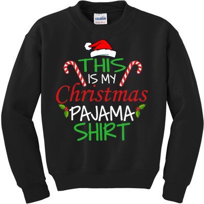 Funny This Is My Christmas Pajama Shirt Kids Sweatshirt