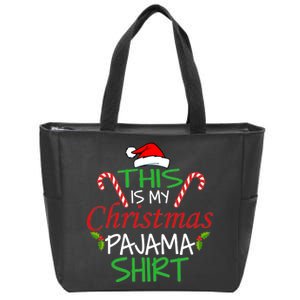 Funny This Is My Christmas Pajama Shirt Zip Tote Bag