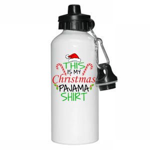 Funny This Is My Christmas Pajama Shirt Aluminum Water Bottle