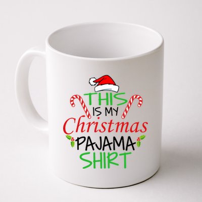 Funny This Is My Christmas Pajama Shirt Coffee Mug