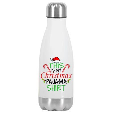 Funny This Is My Christmas Pajama Shirt Stainless Steel Insulated Water Bottle