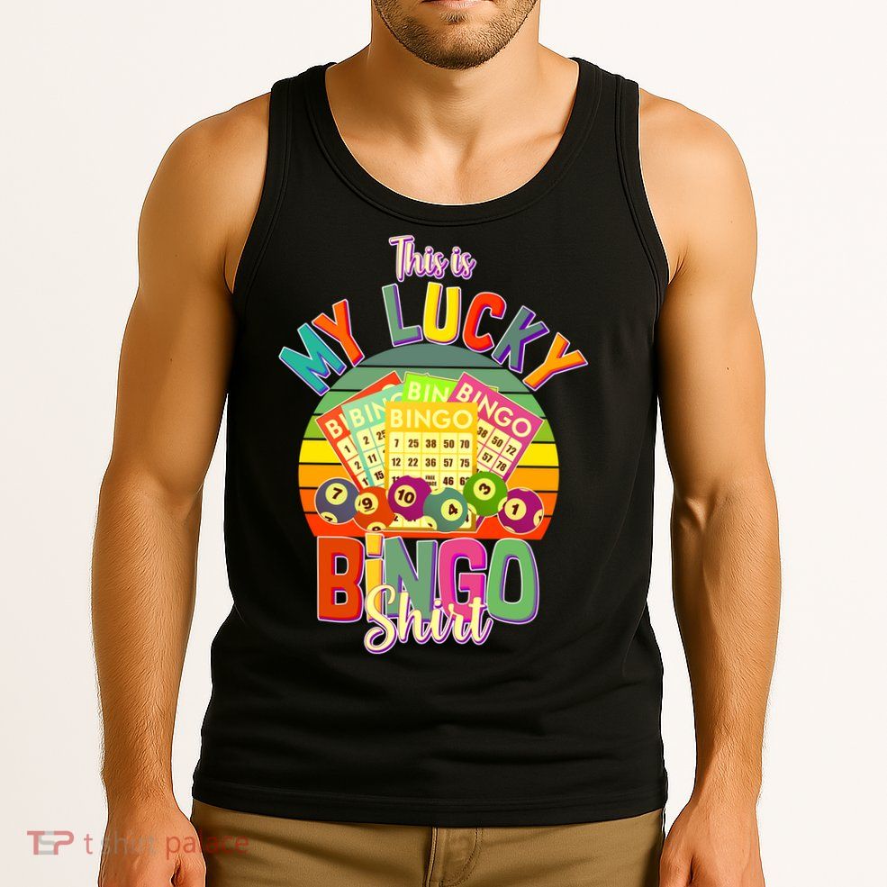 Funny This Is My Lucky Bingo Tank Top