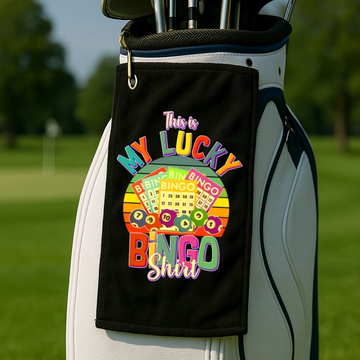 Funny This Is My Lucky Bingo Golf Towel